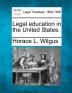 Legal Education in the United States.