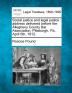 Social Justice and Legal Justice: Address Delivered Before the Allegheny County Bar Association Pittsburgh Pa. April 5th 1912.