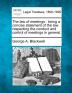 The Law of Meetings: Being a Concise Statement of the Law Respecting the Conduct and Control of Meetings in General.