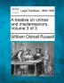 A Treatise on Crimes and Misdemeanors. Volume 3 of 3