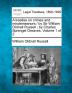 A treatise on crimes and misdemeanors / by Sir William Oldnall Russell; by Charles Sprengel Greaves. Volume 1 of 2