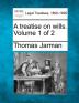 A treatise on wills. Volume 1 of 2