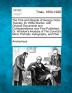 The Trial and Respite of George Victor Townley for Wilful Murder. with Original Documents and Correspondence Now First Published; Dr. Winslow's ... Mind Portraits Autographs and Plan