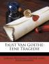 Faust Van Goethe: Eene Tragedie