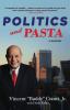 Politics and Pasta: A Memoir