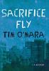 Sacrifice Fly: A Mystery: 1 (Raymond Donne Mysteries 1)