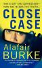 Close Case: A Samantha Kincaid Mystery: 3 (Samantha Kincaid Mysteries 3)