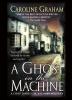 A Ghost in the Machine: A Chief Inspector Barnaby Novel: 7 (Chief Inspector Barnaby Novels 7)