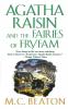 Agatha Raisin and the Fairies of Fryfam: An Agatha Raisin Mystery: 10 (Agatha Raisin Mysteries 10)