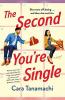 The Second You're Single: A Novel