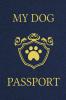 My Dog Passport: Pet Care Planner Book Dog Health Care Log Pet Vaccination Record Dog Training Log Pet Information Book New Puppy Gift