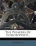 The Pioneers Of Homoeopathy...