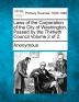 Laws of the Corporation of the City of Washington Passed by the Thirtieth Council Volume 2 of 2