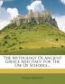 The Mythology of Ancient Greece and Italy: For the Use of Schools...