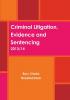 Criminal Litigation Evidence and Sentencing