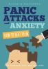 Panic Attacks & Anxiety - How to beat them