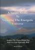 A Simple Guide to Voyaging the Energetic Universe: Awaken to the Power Within You and Live Life Supremely Well