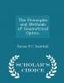 The Principles and Methods of Geometrical Optics. - Scholar's Choice Edition