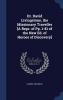 Dr. David Livingstone the Missionary Traveller [A Repr. of Pp. 1-81 of the New Ed. of Heroes of Discovery]