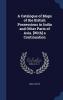 A Catalogue of Maps of the British Possessions in India and Other Parts of Asia. [With] a Continuation