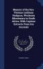 Memoir of the REV. Thomas Laidman Hodgson Wesleyan Missionary in South Africa. with Copious Extracts from His Journals