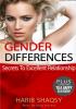 Gender Differences Secrets To Excellent Relationship