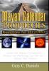 Mayan Calendar Prophecies: Predictions for 2012-2052