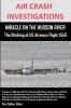 AIR CRASH INVESTIGATIONS  MIRACLE ON THE HUDSON RIVER  The Ditching of US Airways Flight 1549