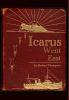 Icarus Went East