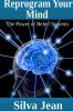 Reprogram Your Mind: The Power of Belief Systems