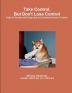 Take Control But Don't Lose Control: Help for People With Dogs That Are Excellent Human Trainers