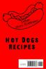 The Best Hot Dog 100 Recipes