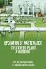 Operation Of Wastewater Treatment Plant: A Handbook