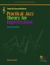 Practical Jazz Theory For Improvisation Treble Clef Exercise Workbook