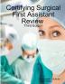 Certifying Surgical First Assistant Review 3