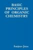 Basic Principles of Organic Chemistry