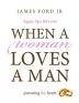 When a Woman Loves a Man - Agape Spa Director