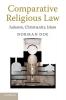 Comparative Religious Law: Judaism Christianity Islam