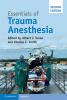 Essentials of Trauma Anesthesia