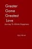 Greater Game Greatest Love