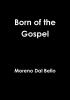 Born of the Gospel