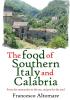 The Food of Southern Italy and Calabria