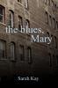 The Blues Mary