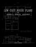 Low Cost House Plans by Andrew A. Chomick Architect