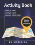 Google Maps Activity Book