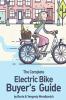 The Complete Electric Bike Buyer's Guide