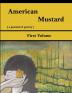 American Mustard Volume 1