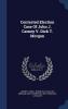 Contested Election Case of John J. Carney V. Dick T. Morgan