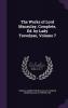 The Works of Lord Macaulay Complete Ed. by Lady Trevelyan Volume 7