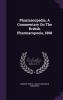 Pharmacopedia a Commentary on the British Pharmacopoeia 1898